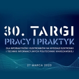 Katalog XXX Targów Pracy i Praktyk na Wydziale Elektroniki i Technik Informacyjnych PW