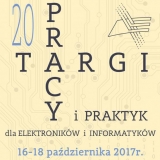 XX Targi Pracy i Praktyk dla dla Elektroników i Informatyków, 16 – 18 października 2017 r.